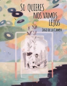 SI QUIERES NOS VAMOS LEJOS (Hardcover)