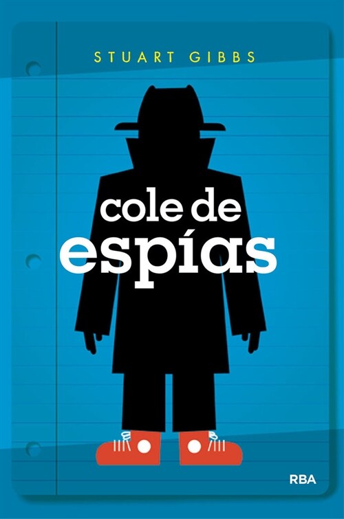 Cole de Esp?s / Spy School (Hardcover)