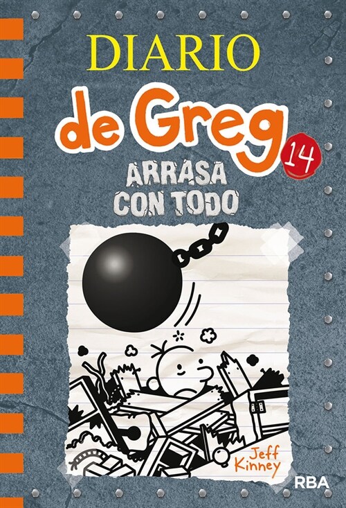 DIARIO DE GREG 14. ARRASA CON TODO (Hardcover)
