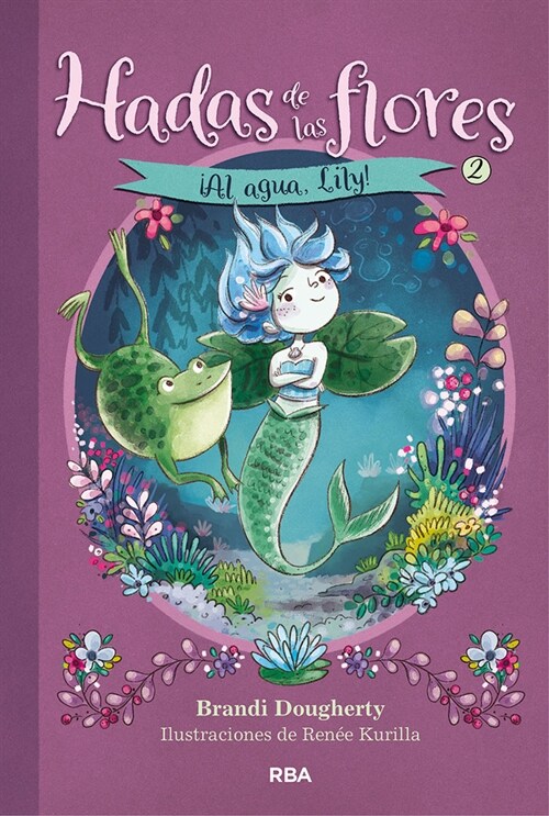 HADAS DE LAS FLORES 2 AL AGUA LILY (Hardcover)