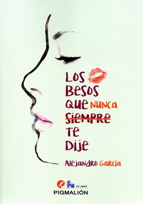 BESOS QUE NUNCA TE DIJE,LOS (Paperback)