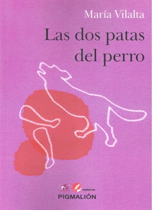 DOS PATAS DEL PERRO,LAS (Paperback)
