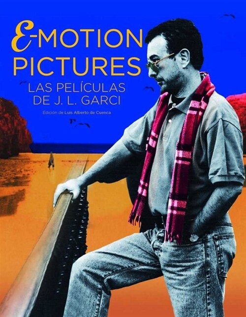 EMOTION PICTURES EL CINE DE JOSE LUIS GARCI (Hardcover)