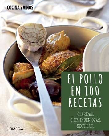 POLLO EN 100 RECETAS,EL (Hardcover)