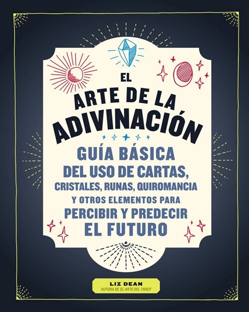EL ARTE DE LA ADIVINACION (Paperback)