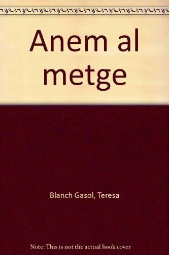 ANEM AL METGE (Hardcover)