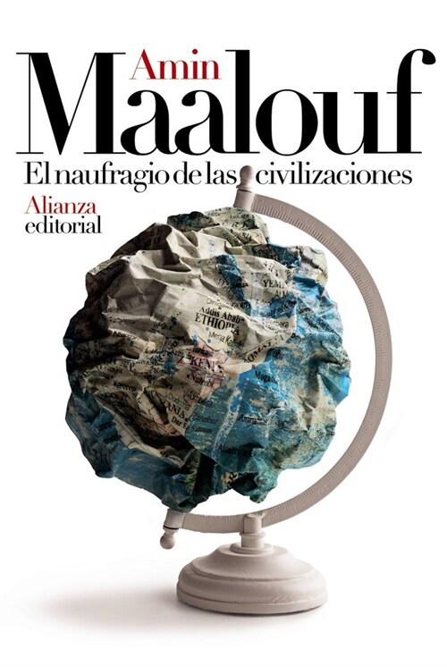 EL NAUFRAGIO DE LAS CIVILIZACIONES (Paperback)