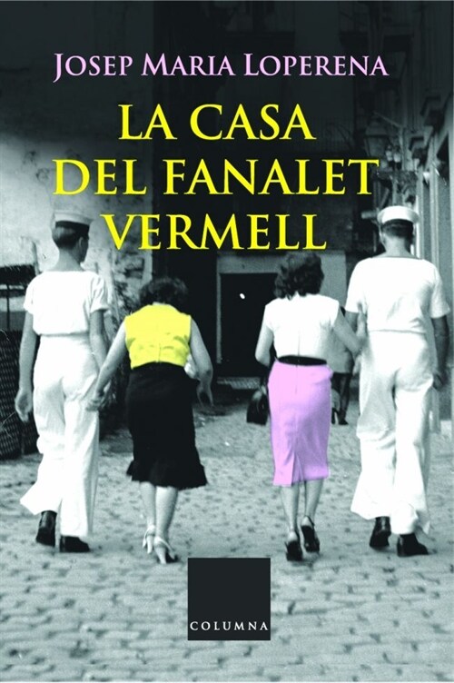 CASA DEL FANALET VERMELL,LA (Book)