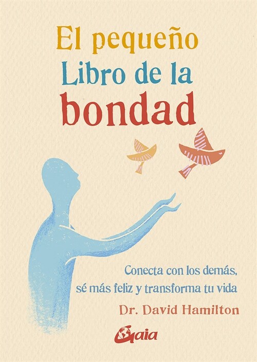 PEQUENO LIBRO DE LA BONDAD,EL (Paperback)