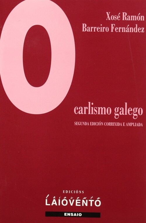 O CARLISMO GALEGO (Paperback)