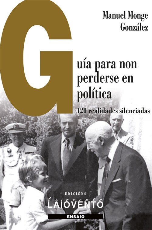 GUIA PARA NON PERDERSE EN POLITICA (Other Book Format)