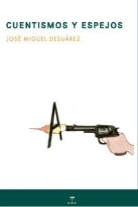 CUENTISMOS Y ESPEJOS (Paperback)