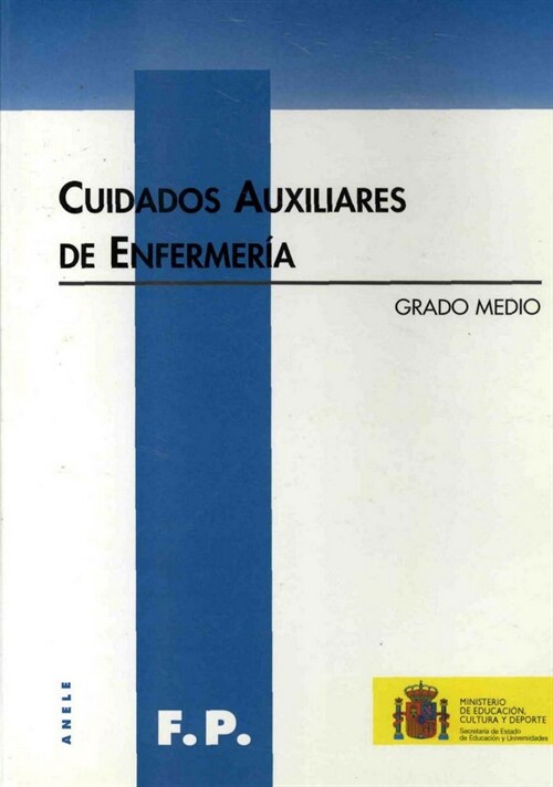 CUIDADOS AUXILIARES DE ENFERMERIA. GRADO MEDIO (Paperback)