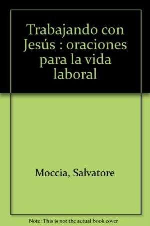 TRABAJANDO CON JESUS (Paperback)