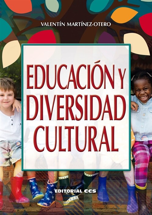 EDUCACION E DIVERSIDAD CULTURAL (Book)