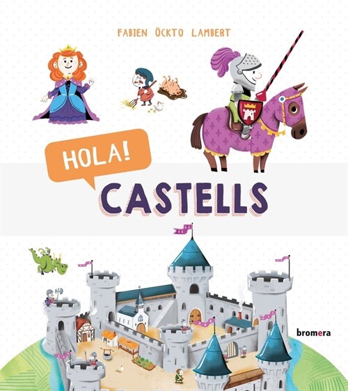 HOLA! CASTELLS (Hardcover)