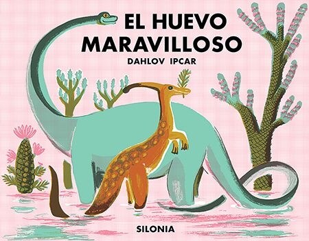 EL HUEVO MARAVILLOSO (Book)