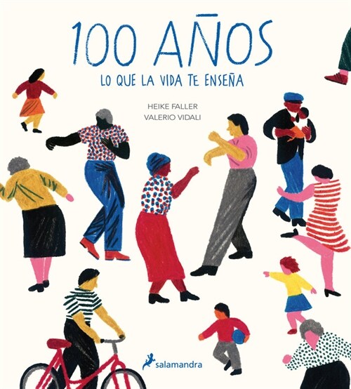 100 A?s: Lo Que La Vida Te Ense? / Hundred: What You Learn in a Lifetime (Hardcover)