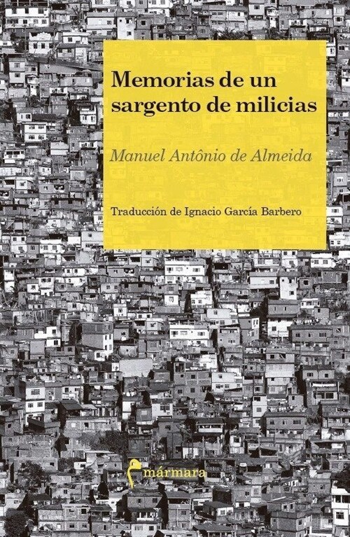 MEMORIAS DE UN SARGENTO DE MILICIAS (Paperback)