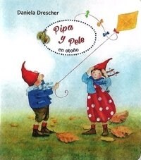 PIPA Y PELE EN OTONO (Hardcover)