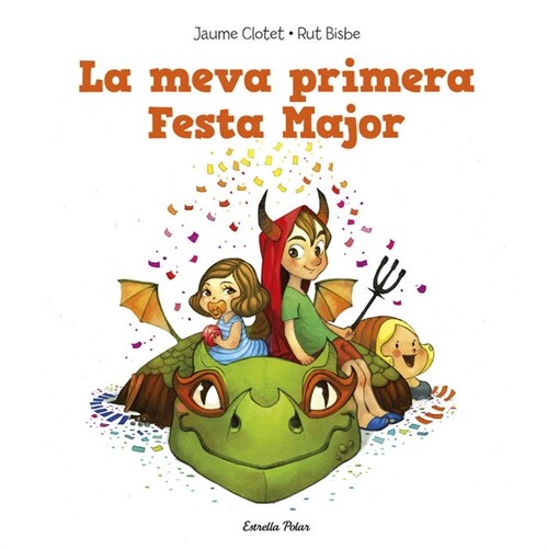 MEVA PRIMERA FESTA MAJOR,LA (Book)