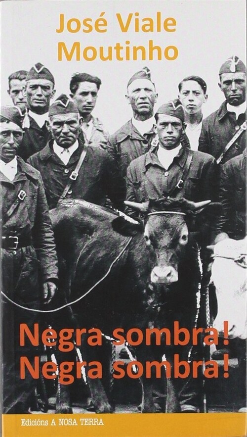 NEGRA SOMBRA! NEGRA SOMBRA! (GALLEGO) (Book)