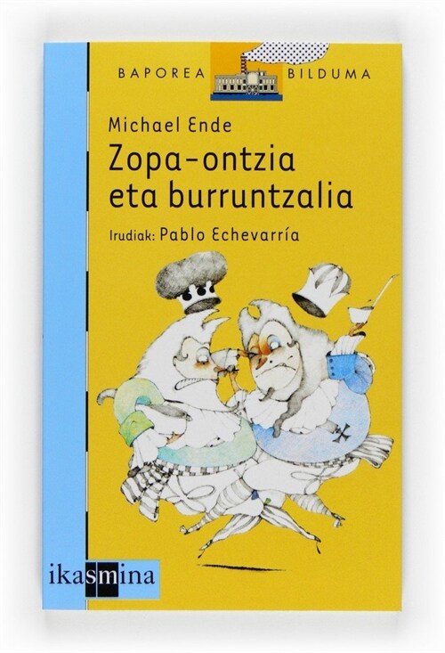 ZOPA-ONTZIA ETA BURRUNTZALIA (Book)