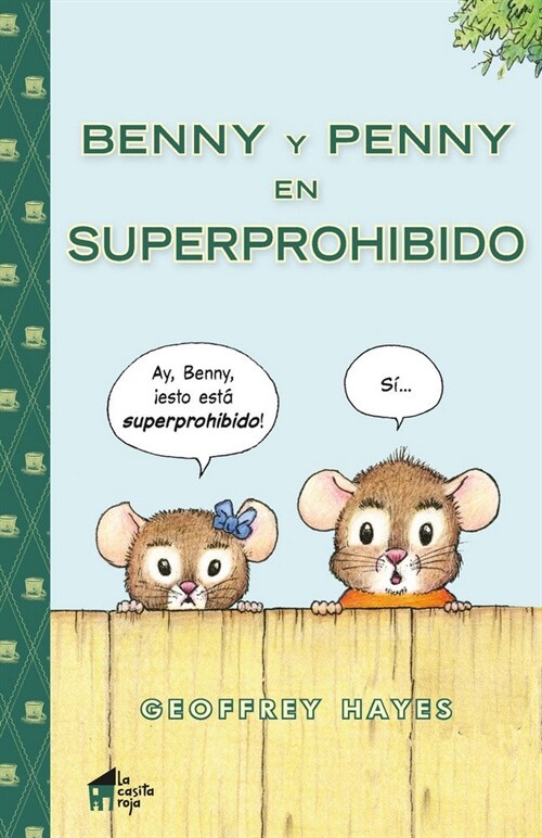 BENNY Y PENNY EN SUPERPROHIBIDO (Hardcover)