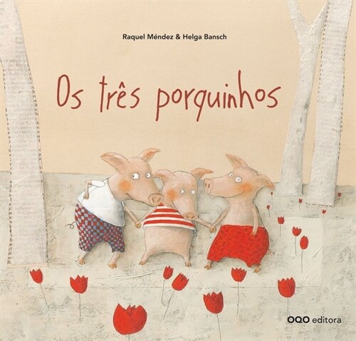 OS TRES PORQUINHOS (Hardcover)