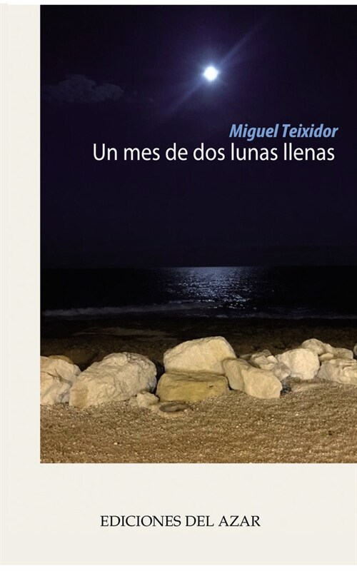 UN MES CON DOS LUNAS LLENAS (Paperback)