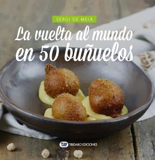 LA VUELTA AL MUNDO EN 50 BUNUELOS (Book)