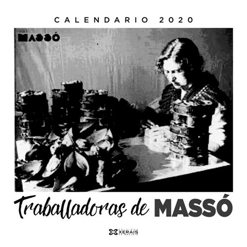 CALENDARIO XERAIS 2020. TRABALLADORAS DE MASSO (Other Book Format)