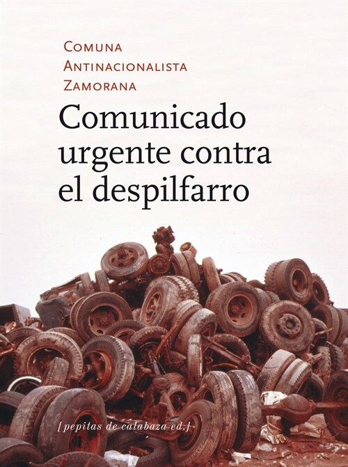 COMUNICADO URGENTE CONTRA EL DESPILFARRO (Book)