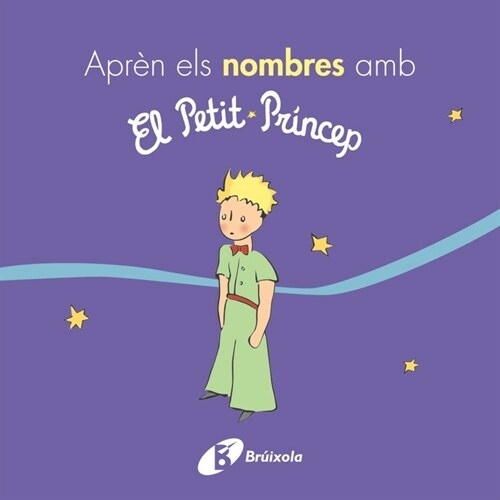 APREN ELS NOMBRES AMB EL PETIT PRINCEP (Book)