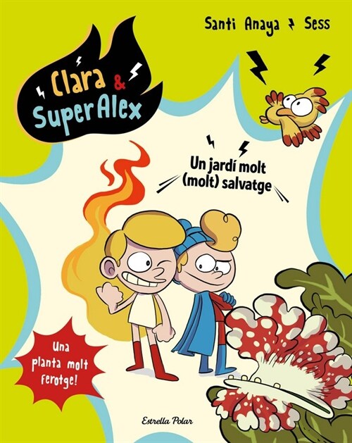 CLARA I SUPERALEX 6 UN JARDI MOLT MOLT SALVATGE (Paperback)