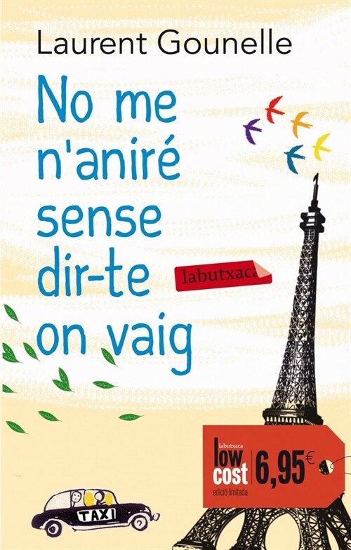 NO ME NANIRE SENSE DIR-TE ON VAIG (Book)