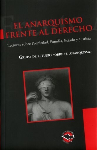 ANARQUISMO FRENTE AL DERECHO,EL (Book)