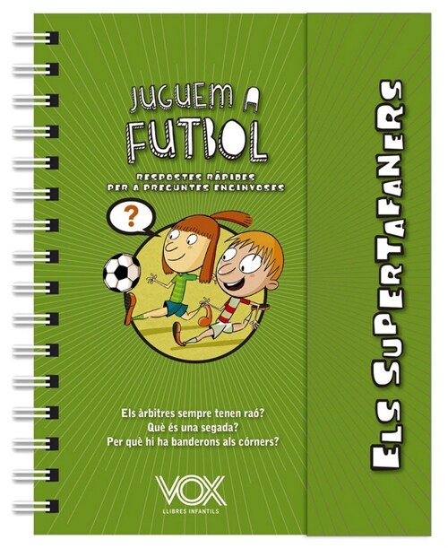 ELS SUPERTAFANERS. JUGUEM A FUTBOL (Other Book Format)