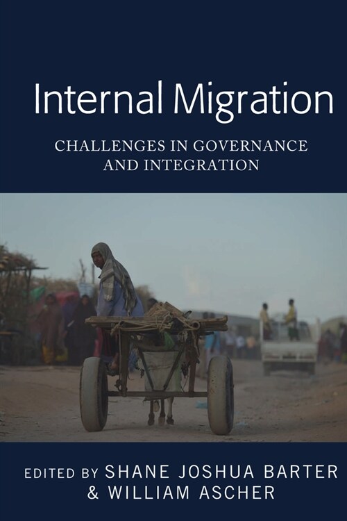 Internal Migration: Challenges in Governance and Integration (Hardcover)