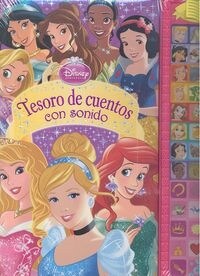 TESORO DE CUENTOS CON SONIDO PRINCESAS (Book)