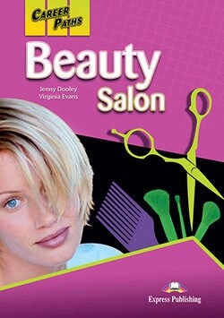Career Paths: Beauty Salon Students Book + Express DigiBooks APP (Paperback)
