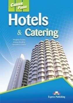 Career Paths: Hotels & Catering Students Book + Express DigiBooks APP (Paperback)