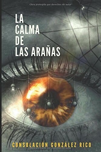 CALMA DE LAS ARANAS,LA (Book)