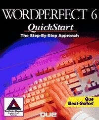 WORDPERFECT 6 QUICKSTART (Book)