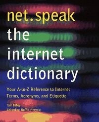 NET SPEAK INTERNET DICTIONARY (Book)