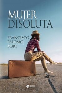 MUJER DISOLUTA (Book)