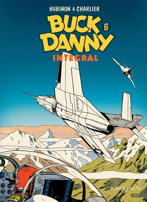 BUCK DANNY INTEGRAL 6 (Hardcover)
