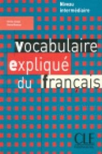 [중고] Vocabulaire Explique Du Francais Textbook (Intermediate/Advanced) (Paperback)