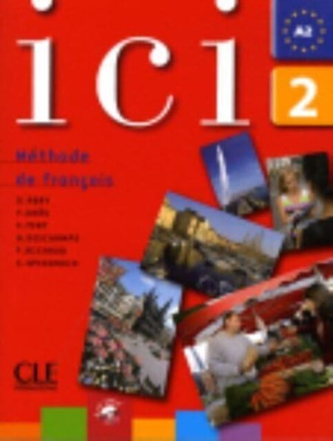 ICI 2 Livre de LEtudiant + CD Audio (Paperback)