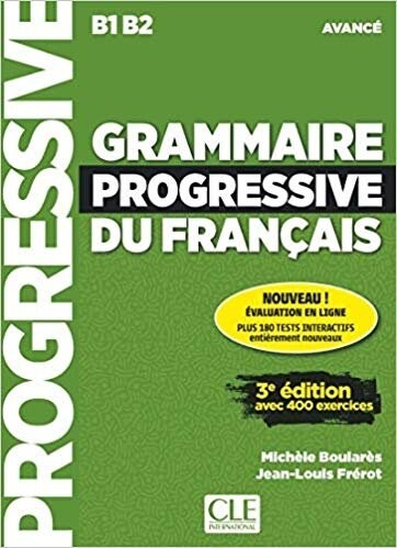 GRAMMAIRE PROGRESSIVE DU FRANCAISNIVEAU AVANCE LIVRE (Book)